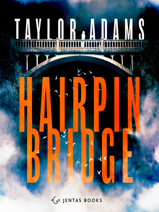 Title details for Hairpin Bridge by Taylor Adams - Available